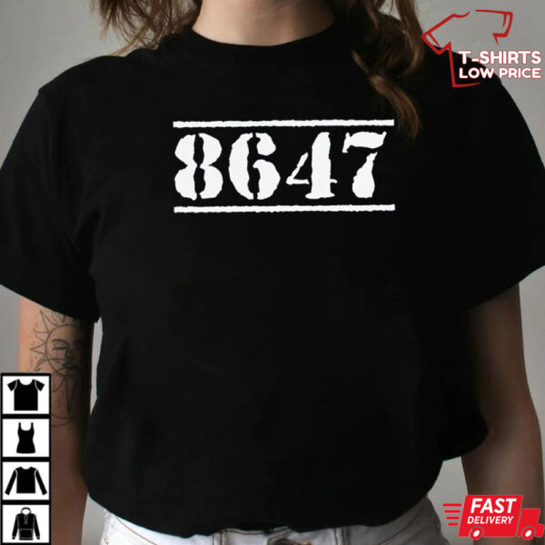 8647 Anti Trump Shirt 8647 Anti Trump Shirt