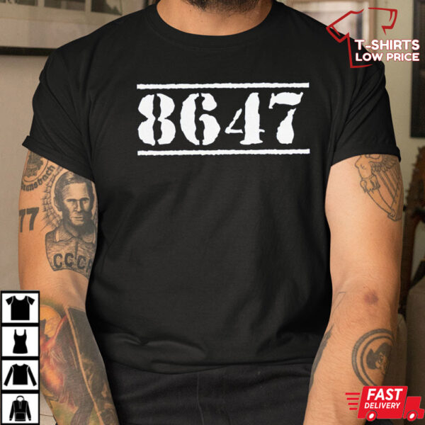 8647 Anti Trump Shirt 8647 Anti Trump Shirt