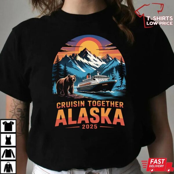Cruisin Together Alaska 2025 Shirt