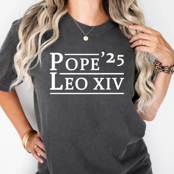 Pope Leo XIV Shirt Funny Catholic Tee Chicago Pope Robert Prevost Pope Leo XIV Shirt Funny Catholic Tee Chicago Pope Robert Prevost