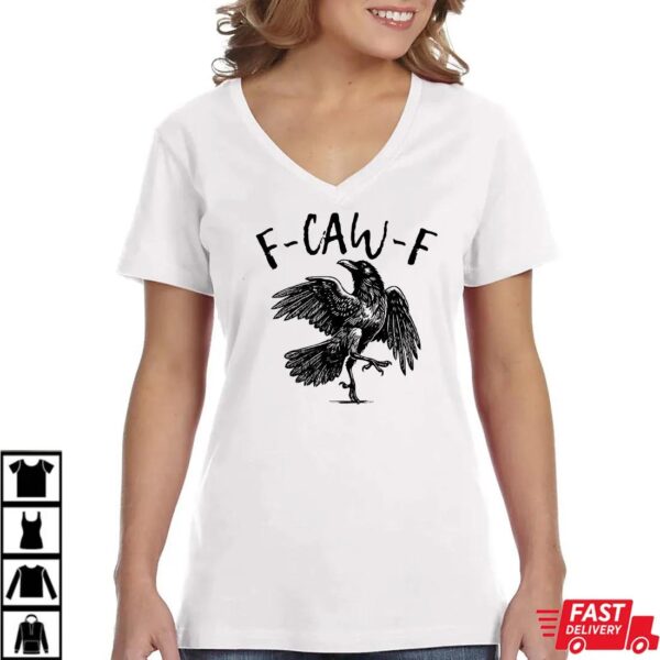 F-Caw-F Shirt, Funny Gothic Raven Design