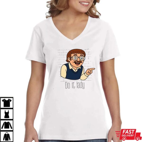 Funny Do It Lady Chit Sweatshirt,Viral TikTok Quote Sweatshirt Funny Do It Lady Chit Sweatshirt,Viral TikTok Quote Sweatshirt
