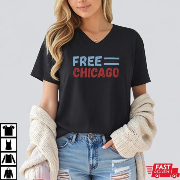 Anti Trump Free Chicago T-Shirt Anti Trump Free Chicago T-Shirt