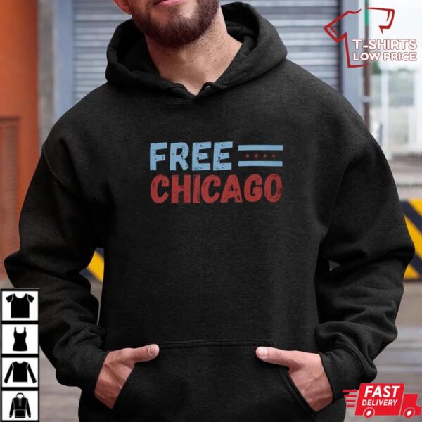 Anti Trump Free Chicago T-Shirt Anti Trump Free Chicago T-Shirt