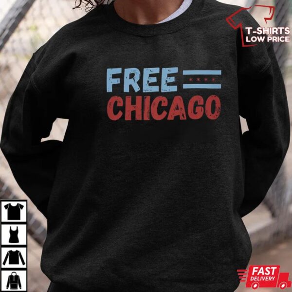 Anti Trump Free Chicago T-Shirt Anti Trump Free Chicago T-Shirt