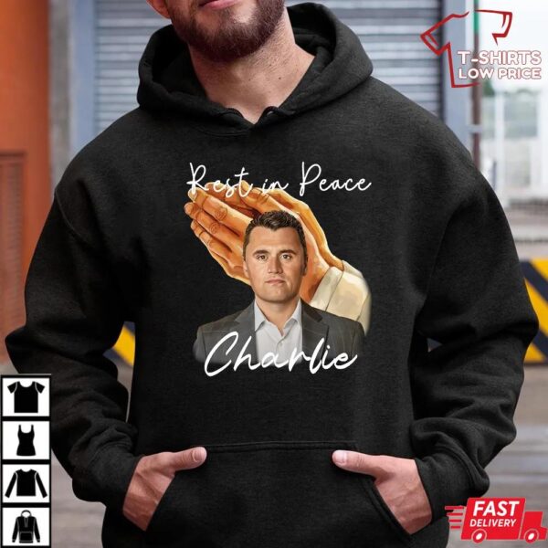 Rest in Peace Charlie Kirk Shirt Rest in Peace Charlie Kirk Shirt
