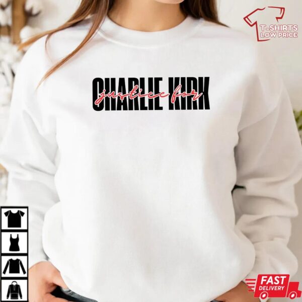 Justice for Charlie Kirk Shirt Justice for Charlie Kirk Shirt