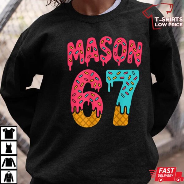 Mason 67 Ice Cream Meme Shirt Mason 67 Ice Cream Meme Shirt
