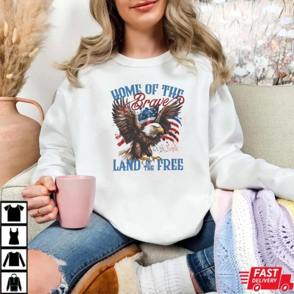Land Of The Free Home Of The Brave Tshirt Land Of The Free Home Of The Brave Tshirt