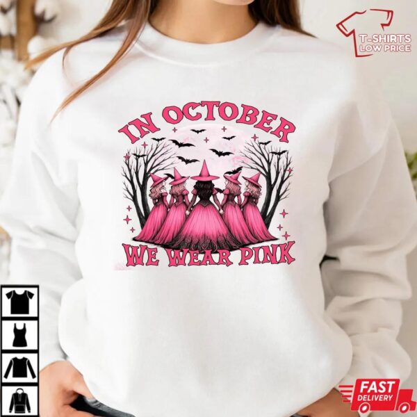 In October We Wear Pink Shirt