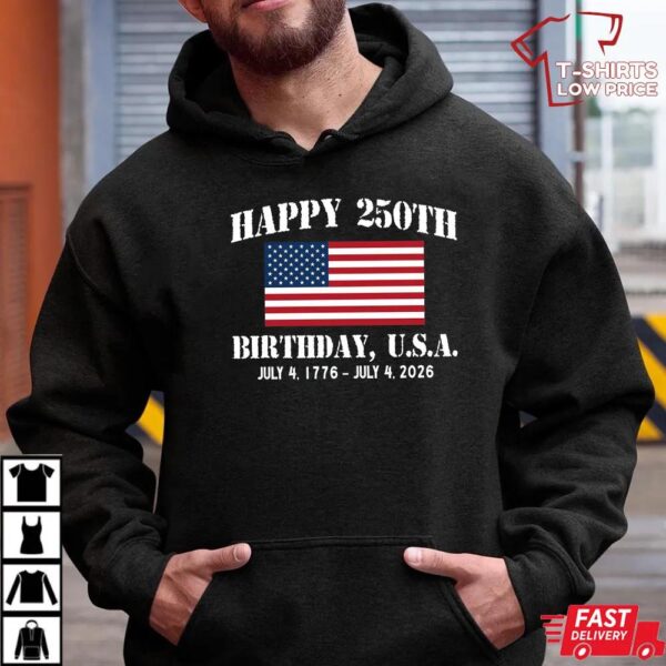 1776-2026 Happy 250th Birthday USA Shirt