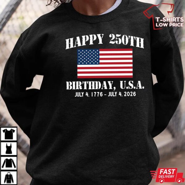 1776-2026 Happy 250th Birthday USA Shirt