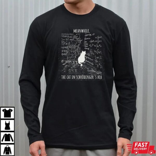 Schrödinger’s Cat T-Shirt, Funny Physics Teacher Shirt Schrödinger’s Cat T-Shirt, Funny Physics Teacher Shirt