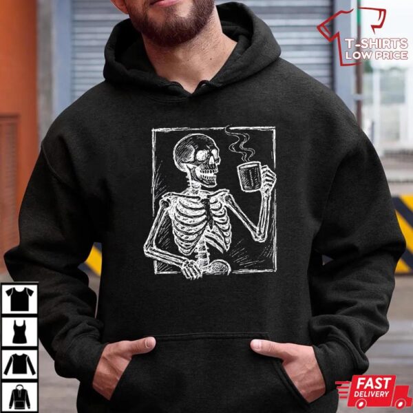 Skeleton with Coffee Fuck Trump Halloween Shirt Skeleton with Coffee Fuck Trump Halloween Shirt