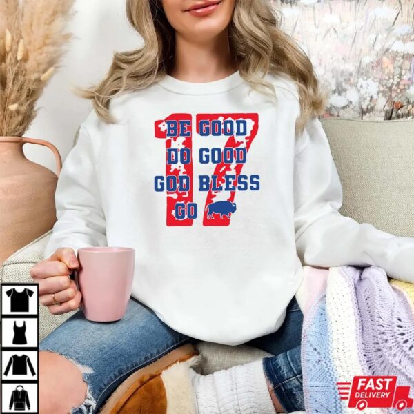 Buffalo Bills Be Good Do Good Shirt Buffalo Bills Be Good Do Good Shirt