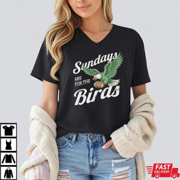 Sundays Are For The Birds Shirt