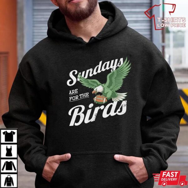 Sundays Are For The Birds Shirt