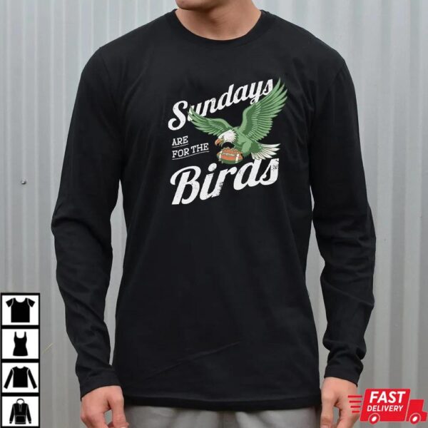 Sundays Are For The Birds Shirt
