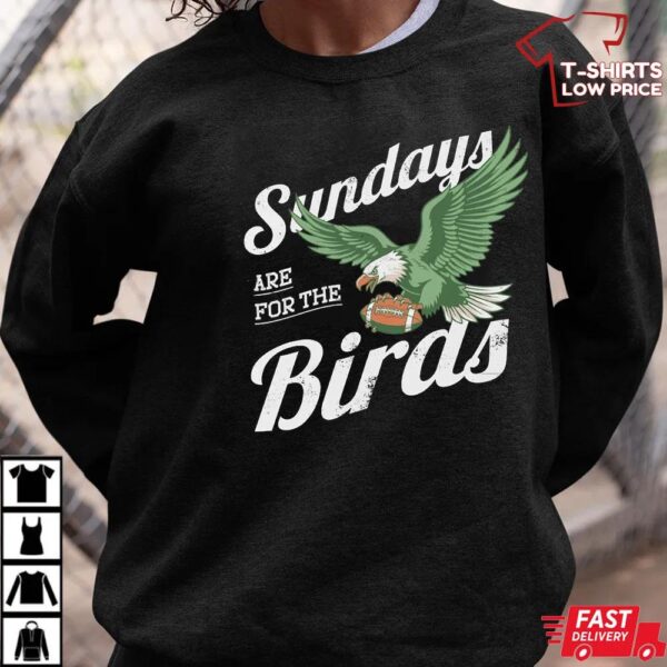 Sundays Are For The Birds Shirt