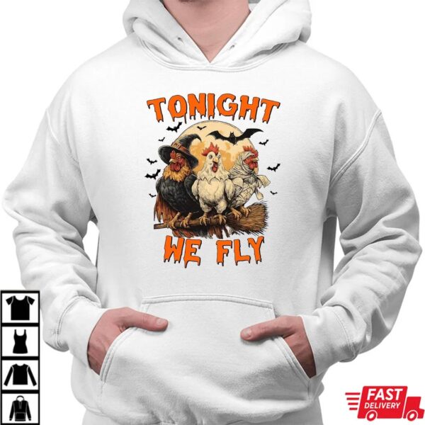 Tonight We Fly Spooky Chicken Halloween Shirt