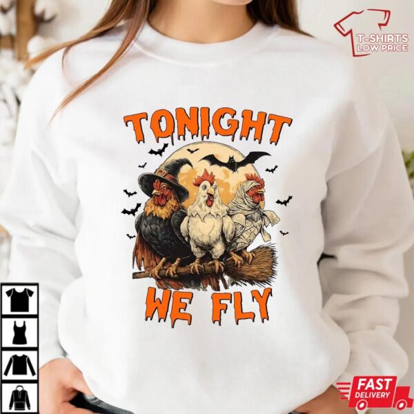 Tonight We Fly Spooky Chicken Halloween Shirt