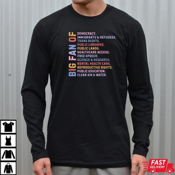 Big Fan of Human Rights Shirt Big Fan of Human Rights Shirt