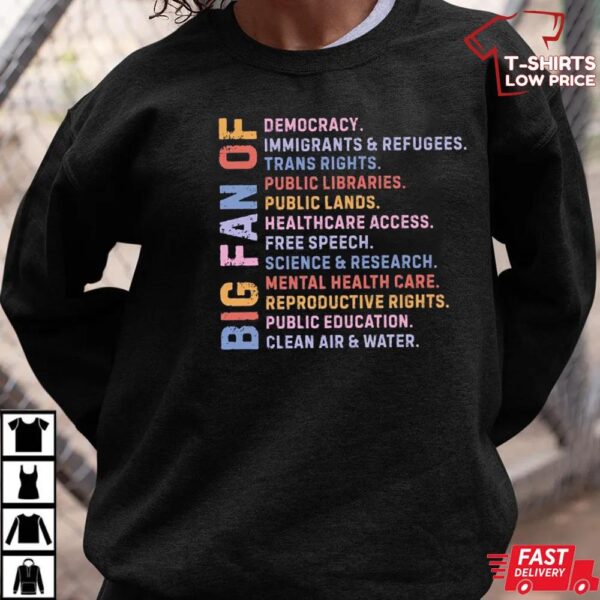 Big Fan of Human Rights Shirt Big Fan of Human Rights Shirt