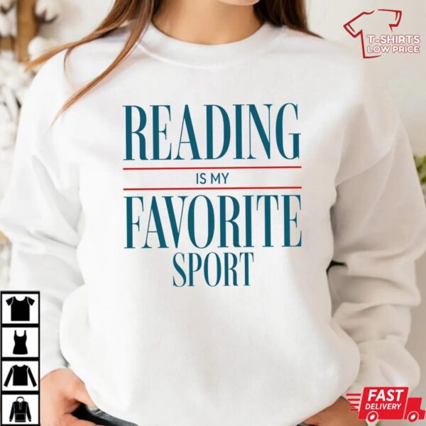 Reading Is My Favorite Sport Shirt