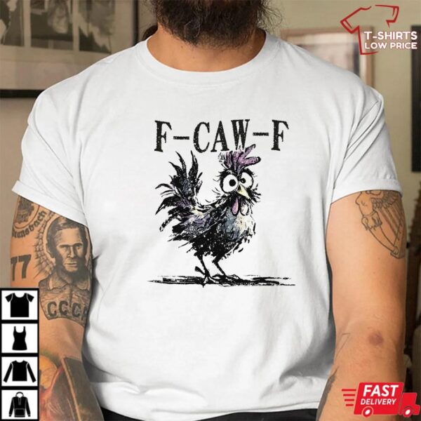 F-Caw-F Chicken Funny Halloween Shirt F-Caw-F Chicken Funny Halloween Shirt