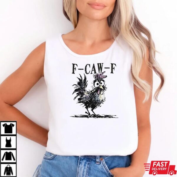 F-Caw-F Chicken Funny Halloween Shirt F-Caw-F Chicken Funny Halloween Shirt