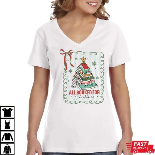 All Booked For Christmas Shirt Gift for Book Lovers All Booked For Christmas Shirt Gift for Book Lovers