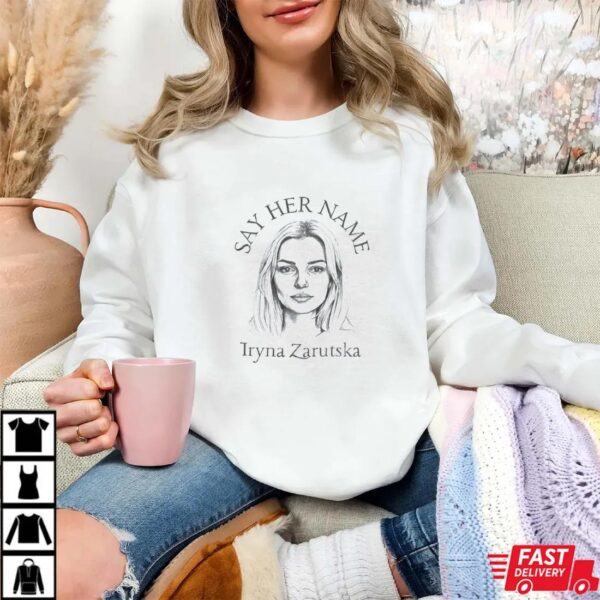 Say Her Name Iryna Zarutska Shirt