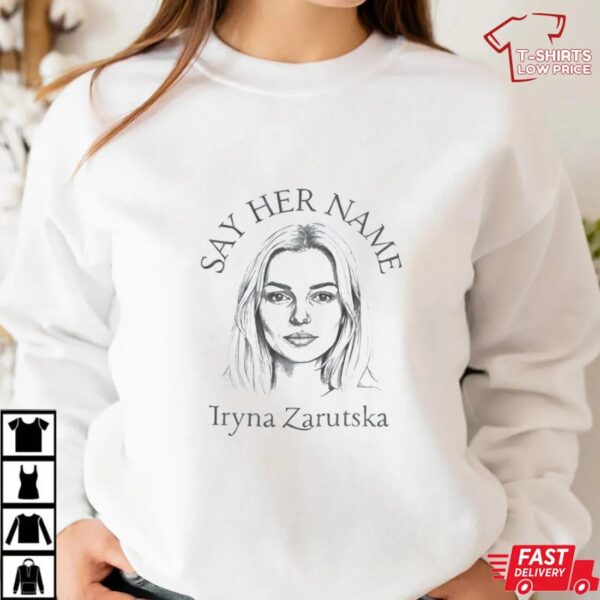 Say Her Name Iryna Zarutska Shirt