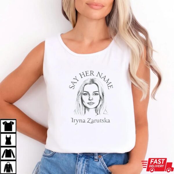 Say Her Name Iryna Zarutska Shirt