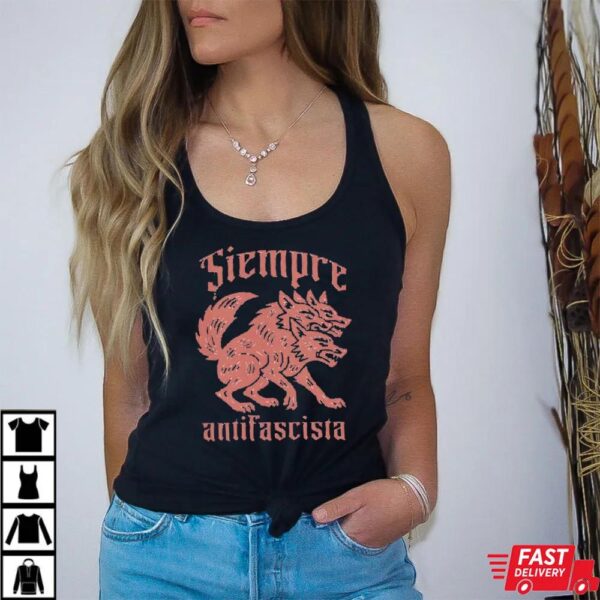 Anti-Fascism Gothic Punk Siempre Antifascista Shirt Anti-Fascism Gothic Punk Siempre Antifascista Shirt