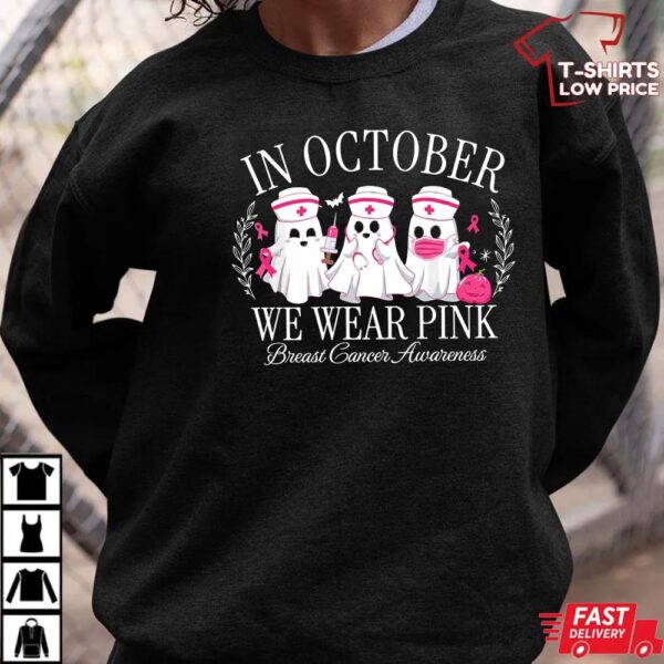 Spooky Nurse In October We Wear Pink Shirt Spooky Nurse In October We Wear Pink Shirt