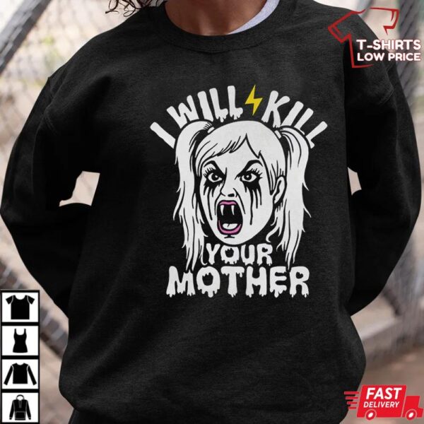 Dungeon Crawler Carl Samantha Quote T-Shirt, I Will Kill Your Mother Funny LitRPG Graphic Tee