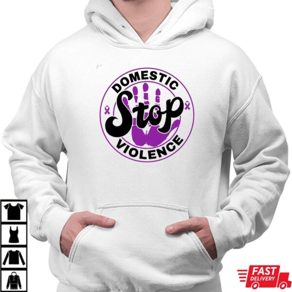 Stop Domestic Violence Awareness Shirt Stop Domestic Violence Awareness Shirt