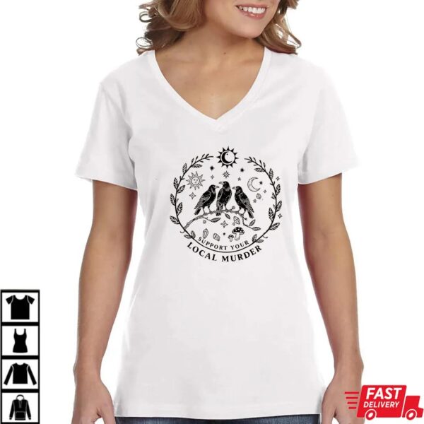 Support Your Local Murder Shirt for Crow Lovers Support Your Local Murder Shirt for Crow Lovers