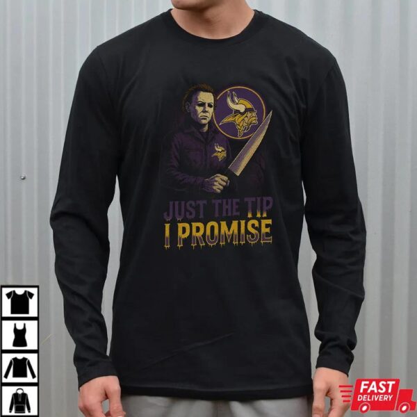 Minnesota Vikings Halloween Shirt – Michael Myers Just the Tip Horror Tee