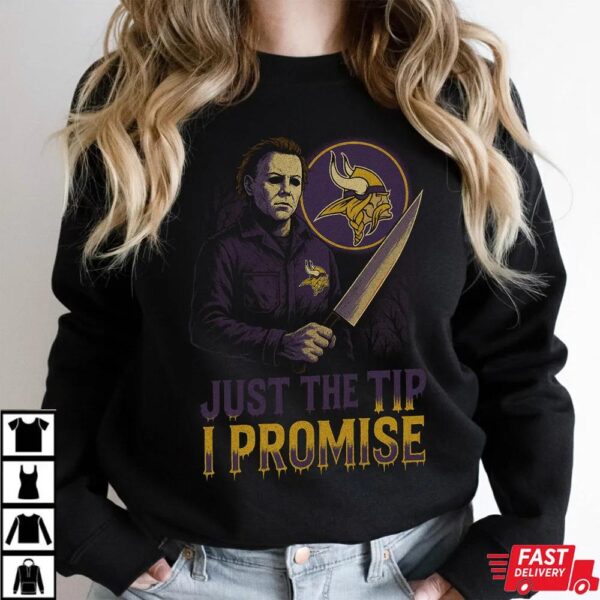 Minnesota Vikings Halloween Shirt – Michael Myers Just the Tip Horror Tee