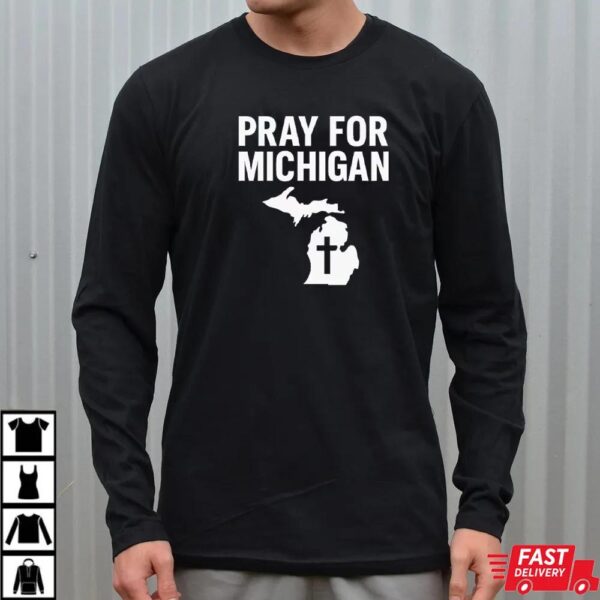 Pray for Michigan T-Shirt Pray for Michigan T-Shirt