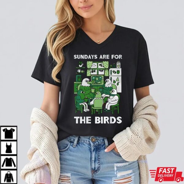 Philadelphia Eagles Sundays are for the Birds Shirt