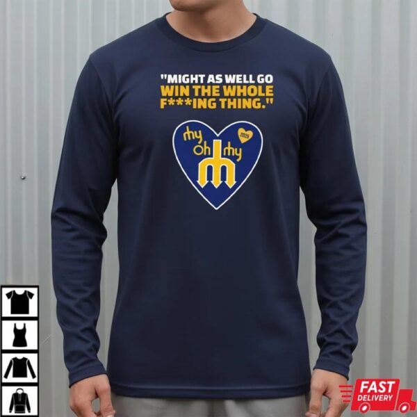 My Oh My Heart 2025 T-Shirt – Win The Whole Thing Quote Tee My Oh My Heart 2025 T-Shirt – Win The Whole Thing Quote Tee