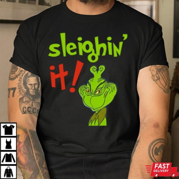 The Grinch Sleighin It Funny How The Grinch Stole Christmas Sweatshirt The Grinch Sleighin It Funny How The Grinch Stole Christmas Sweatshirt