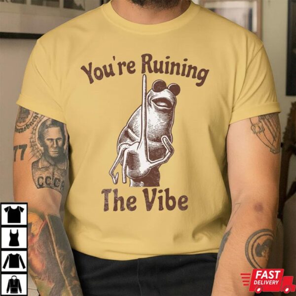 You’re Ruining The Vibe Marcus The Worm Meme Sweatshirt
