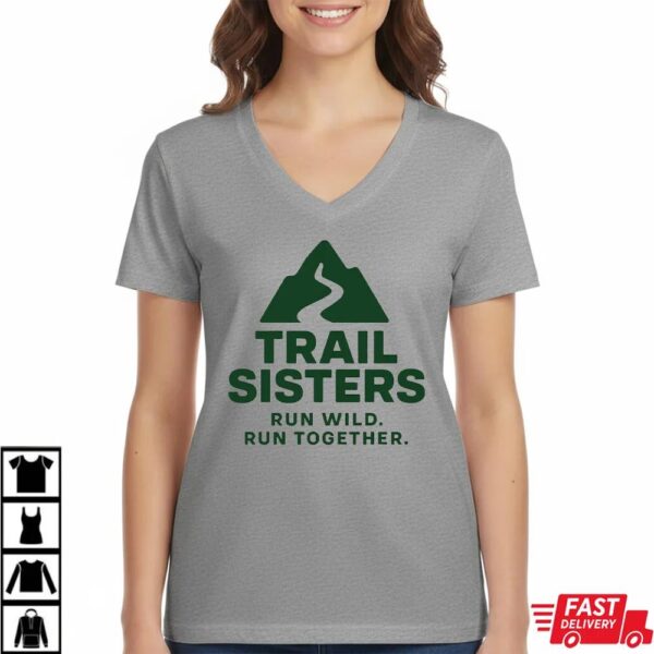 Trail Sisters Shirt Trail Sisters Shirt