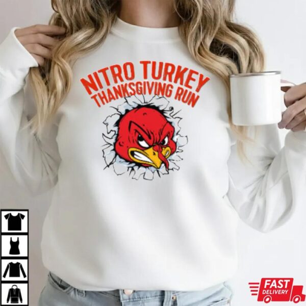 Nitro Turkey Thanksgiving Run Shirt Nitro Turkey Thanksgiving Run Shirt