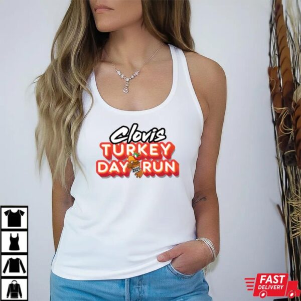 Clovis Turkey Day Run 2025 Shirt Clovis Turkey Day Run 2025 Shirt