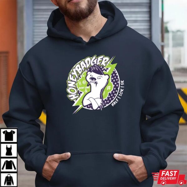 The Honey Badger Half Shirt The Honey Badger Half Shirt